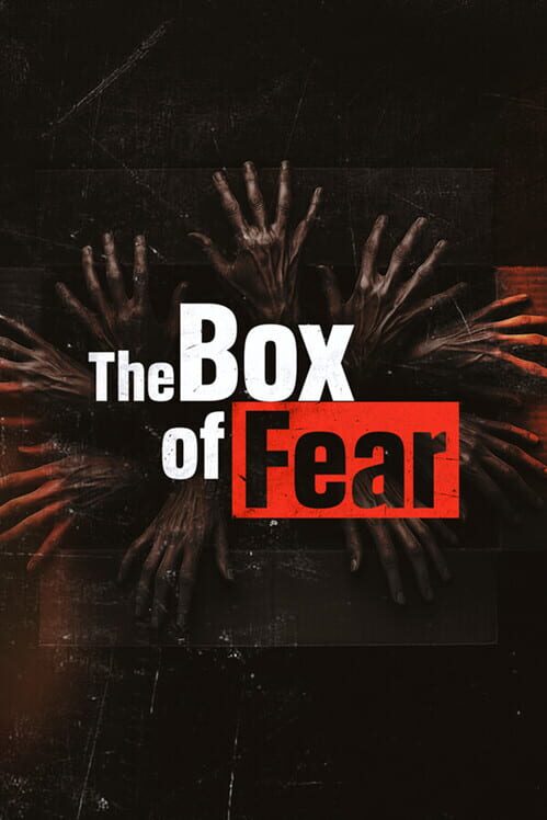 The Box of Fear