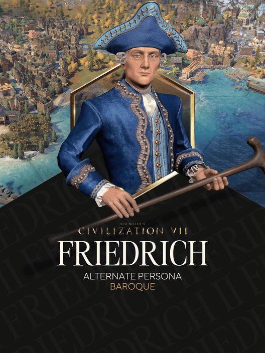 Sid Meier's Civilization VII: Friedrich (Baroque) Persona