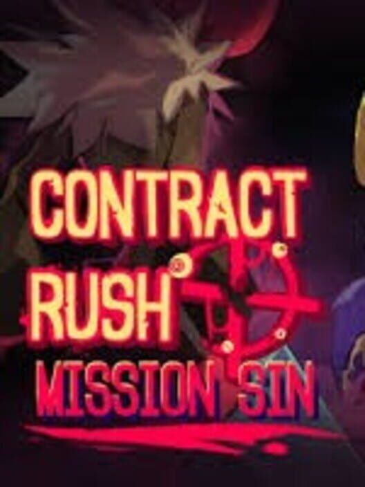 Contract Rush: Mission Sin poster