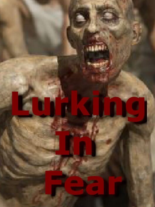 Steam cover for Lurking In Fear.