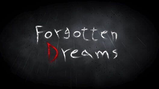 Forgotten Dreams