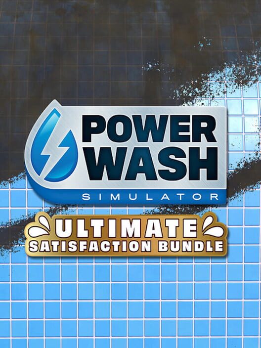 PowerWash Simulator: Ultimate Satisfaction Bundle