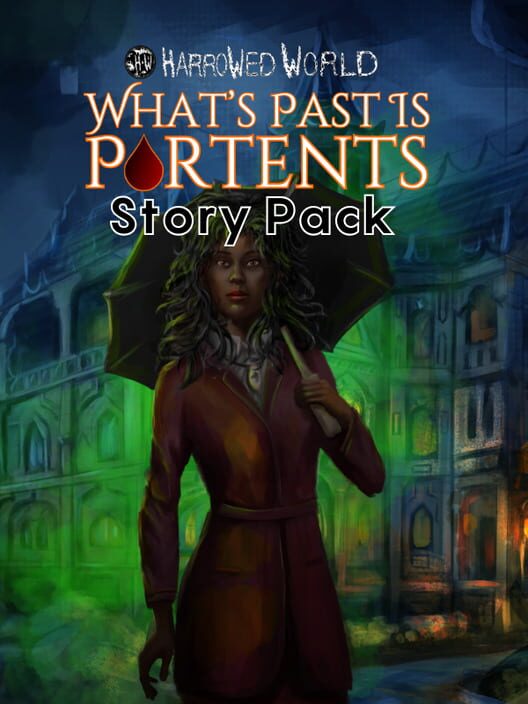 Capa de Harrowed World: What's Past Is Portents - Story Pack