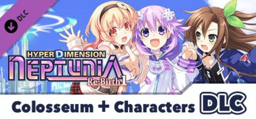 Hyperdimension Neptunia Re;Birth1: Colosseum + Characters DLC