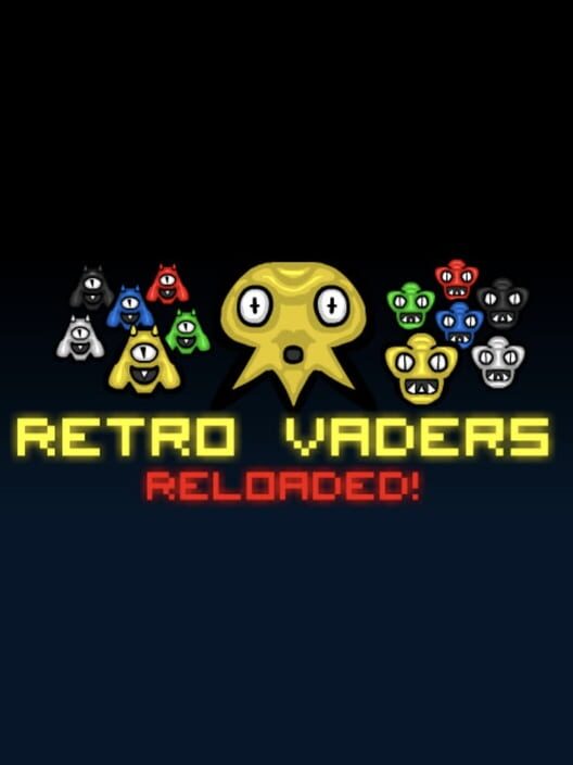 Retro Vaders: Reloaded poster