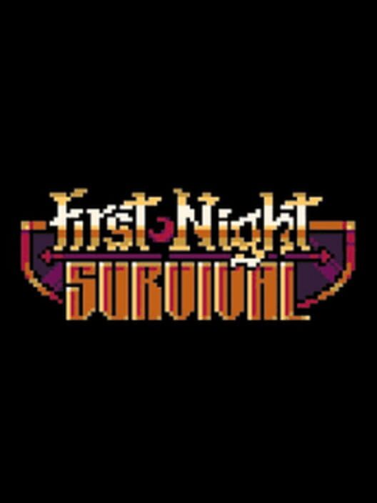 First Night Survival