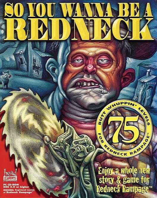 So You Wanna Be A Redneck