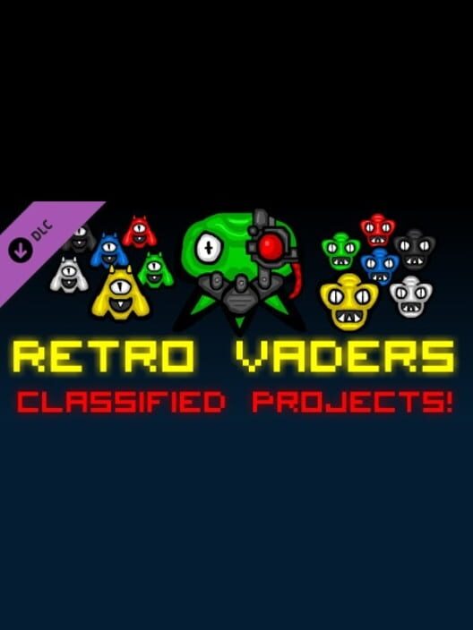 Retro Vaders: Reloaded - Classified Projects cover