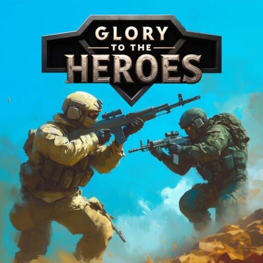 Glory to the Heroes cover image