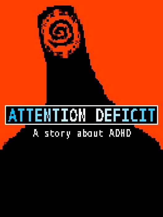 Attention Deficit: A story about ADHD cover