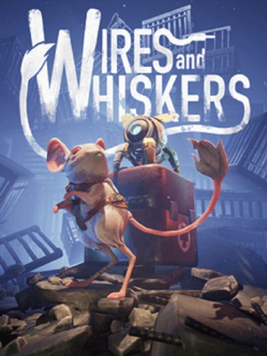 Steam cover for Wires And Whiskers.