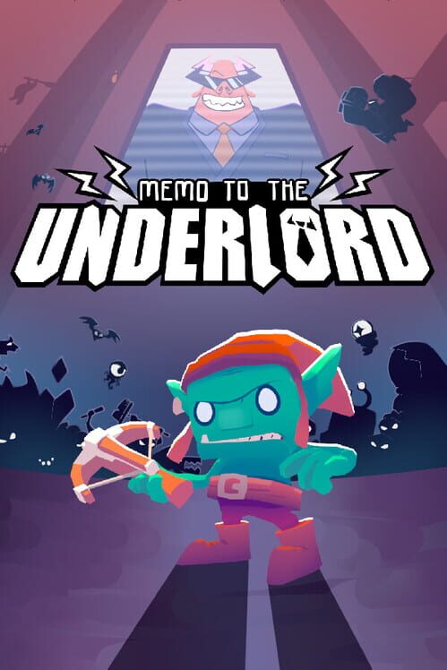 Steam cover for Memo to the Underlord.