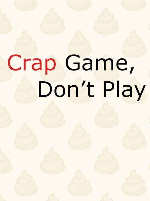 Capa de Crap Game, Don’t Play