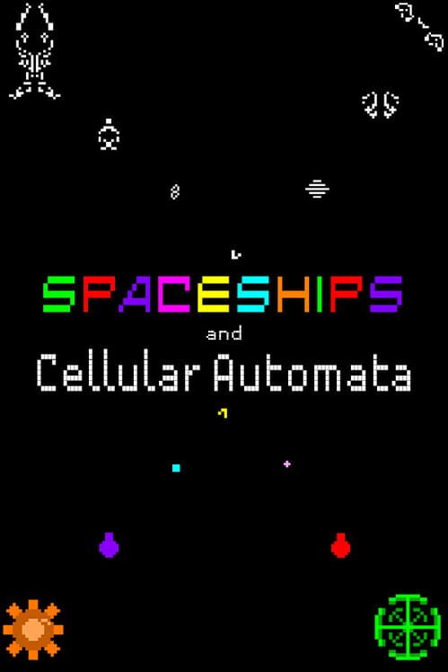 Capa de Spaceships and Cellular Automata