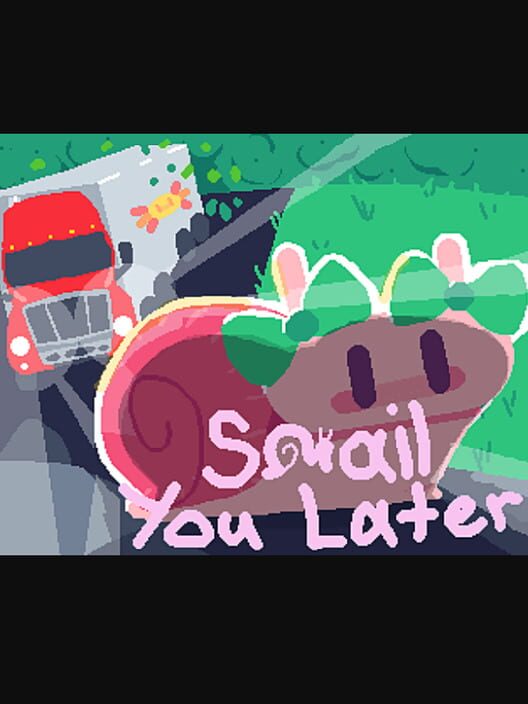 Capa de Snail You Later
