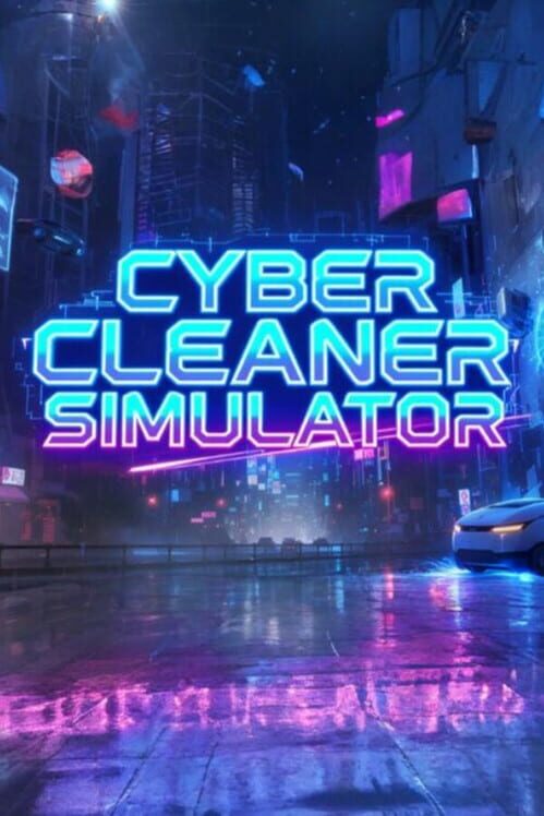 Steam cover for Cyber Cleaner Simulator.