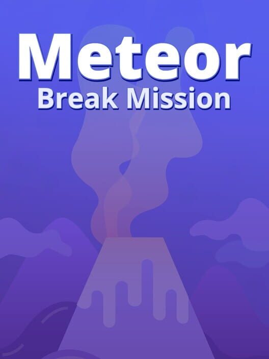 Capa de Meteor Break Mission