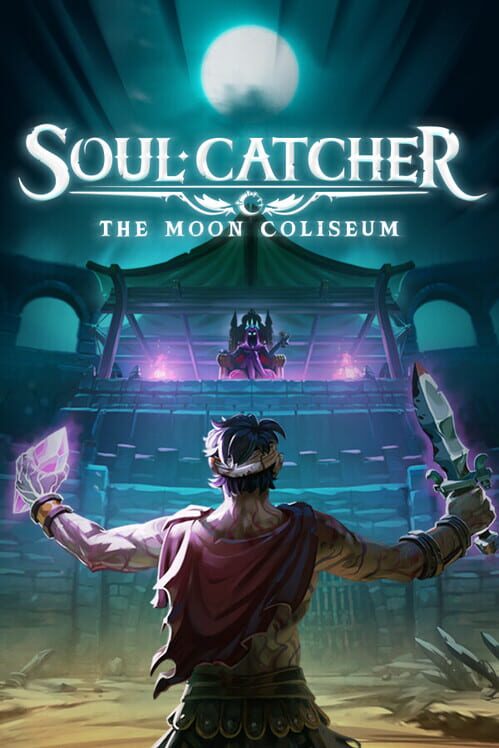 Steam cover for Soul Catcher: The Moon Coliseum.