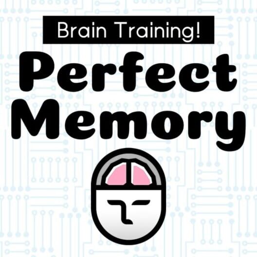 Brain Training! Perfect Memory cover image