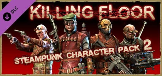 Killing Floor: Steampunk Character Pack 2
