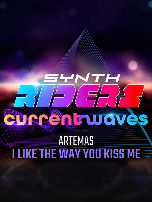Synth Riders: Artemas - "I Like the Way You Kiss Me"
