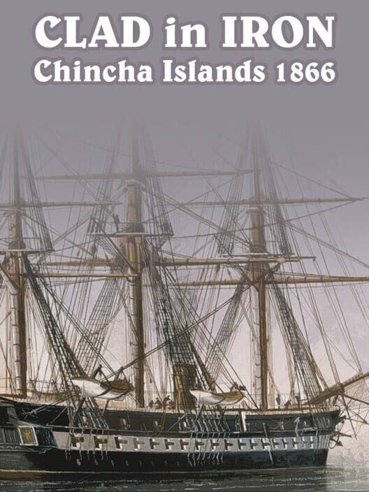 Clad in Iron Chincha Islands 1866 cover
