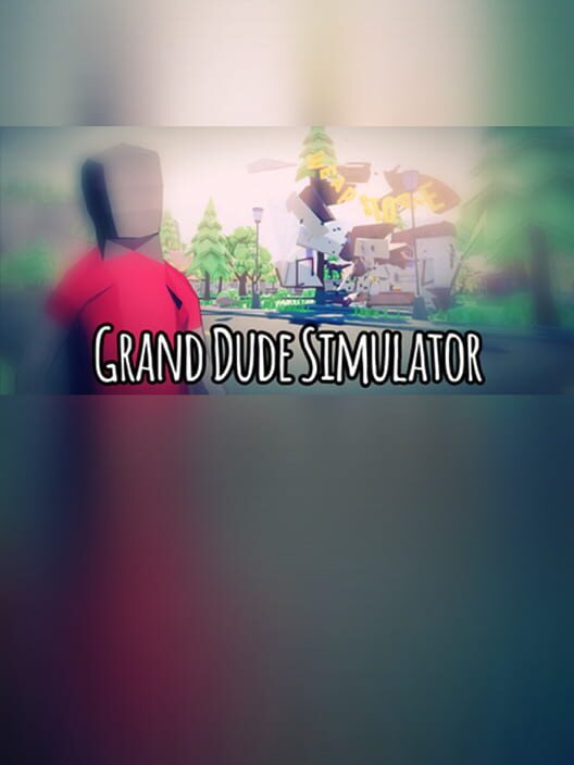 Steam cover for Grand Dude Simulator.