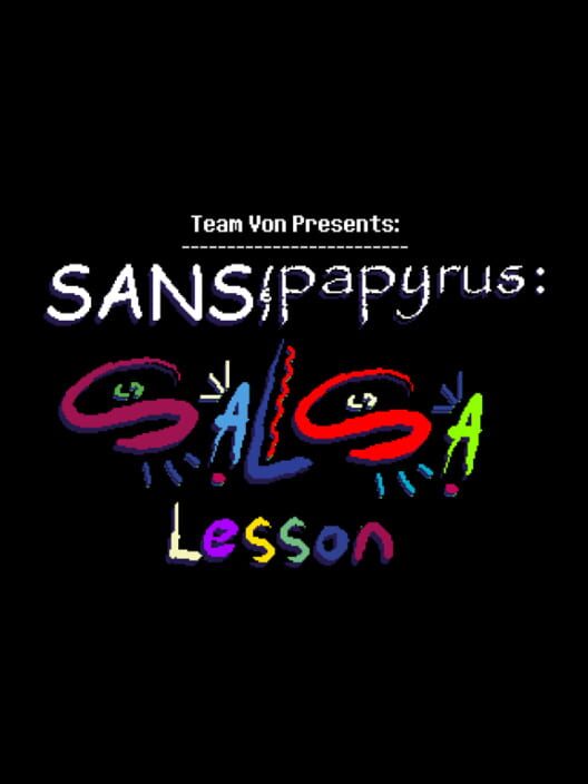 Capa de Sans & Papyrus: Salsa Lesson