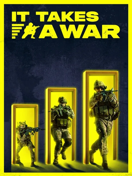 It Takes a War