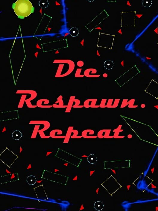 Capa de Die. Respawn. Repeat.