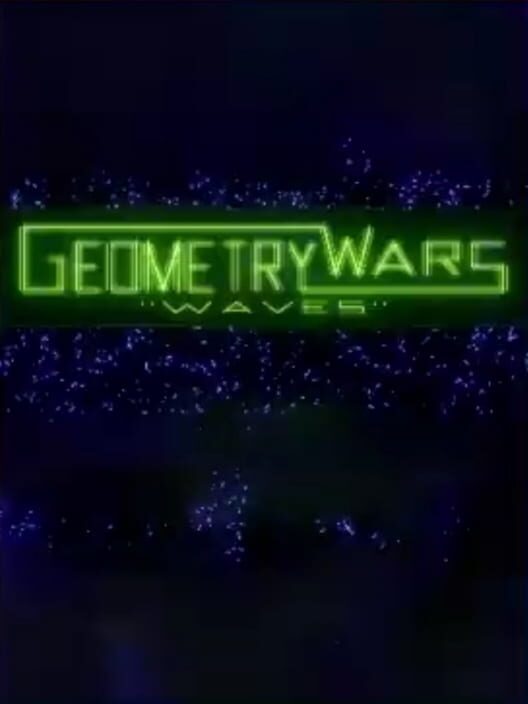 Geometry Wars: Waves