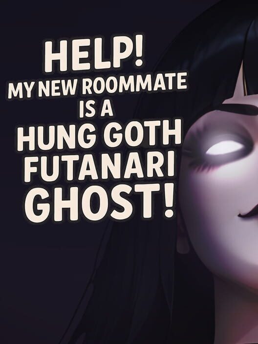 Capa de Help! My New Roommate Is a Hung Goth Futanari Ghost!