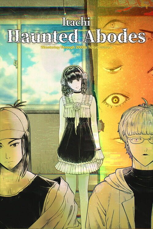 Capa de Itachi: Haunted Abodes - Wandering Through 2000s Tokyo Culture