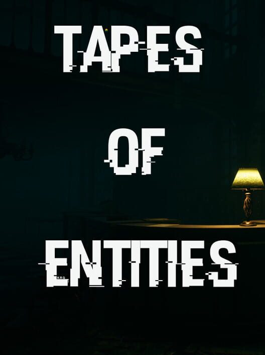 Capa de Tapes of Entities