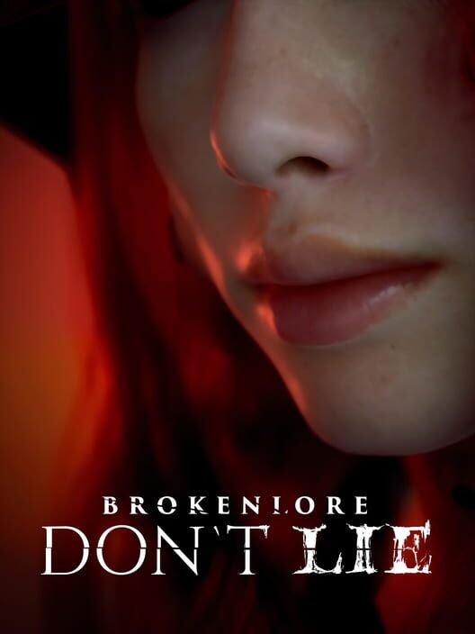 Steam cover for BrokenLore: DON’T LIE.