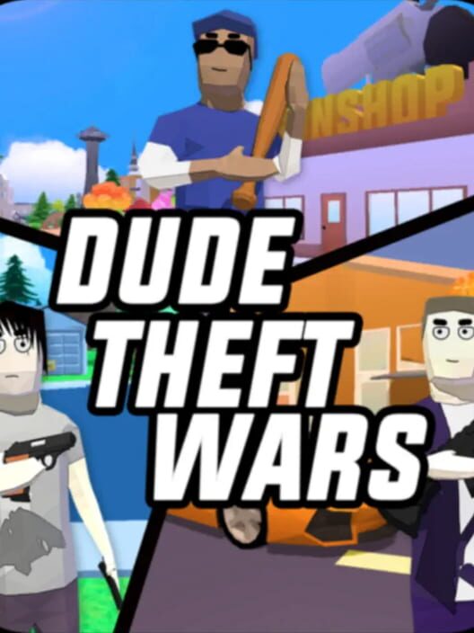 Dude Theft Wars Cover