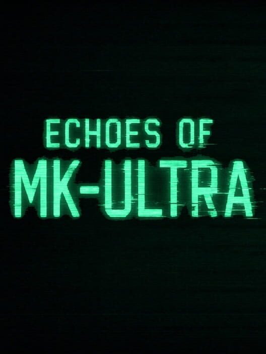 Capa de Echoes of MK-ULTRA
