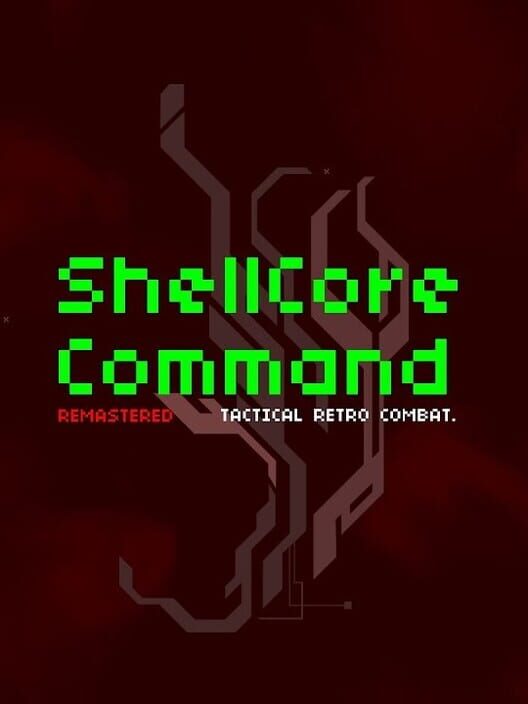 ShellCore Command Remastered