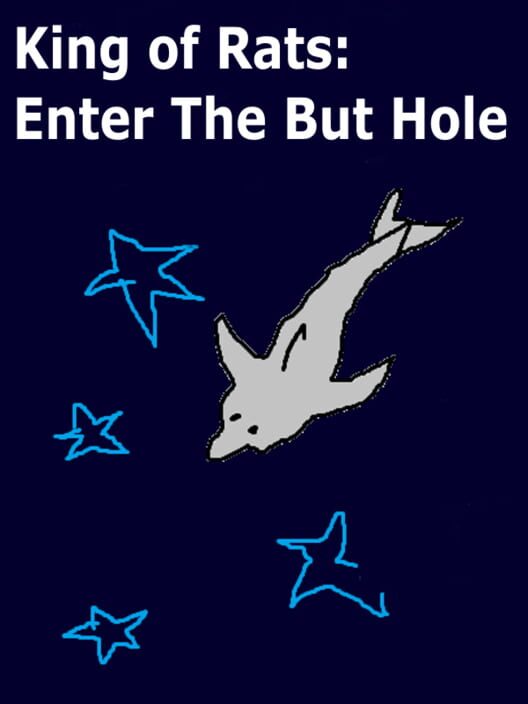 Capa de King of Rats: Enter the But Hole