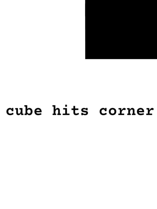Cube Hits Corner