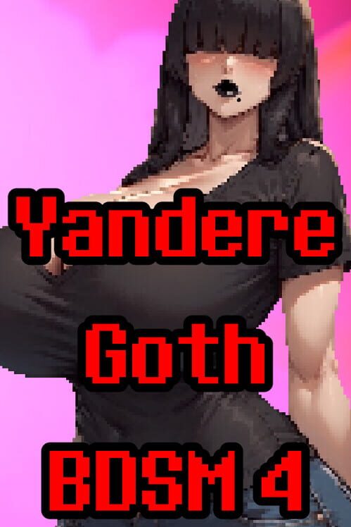 Yandere Goth BDSM 4 poster