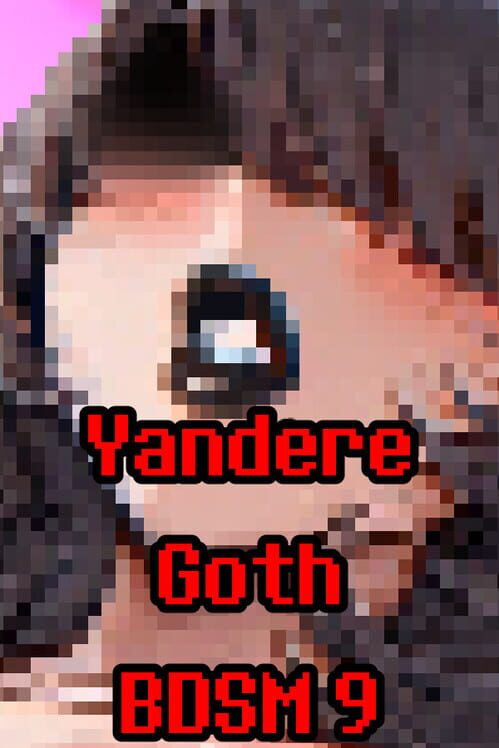 Yandere Goth BDSM 9 poster