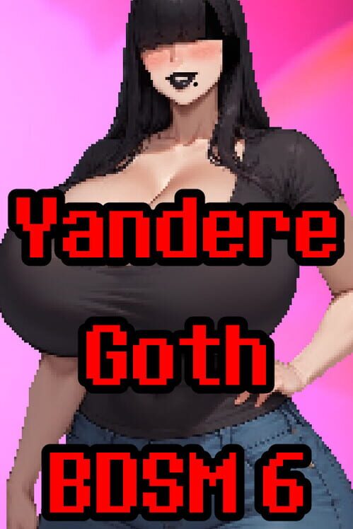 Yandere Goth BDSM 6 poster