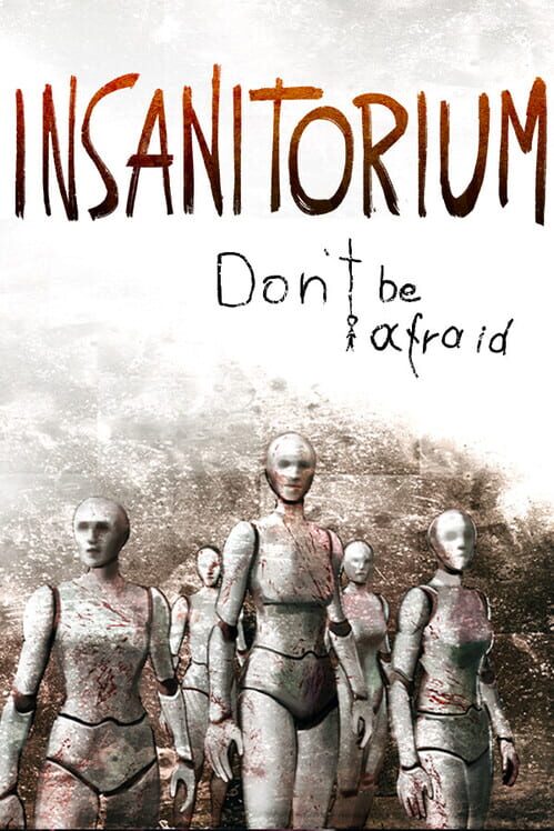 Steam cover for Insanitorium - Don’t Be Afraid.