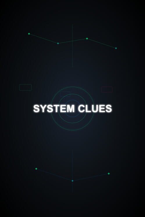 System Clues