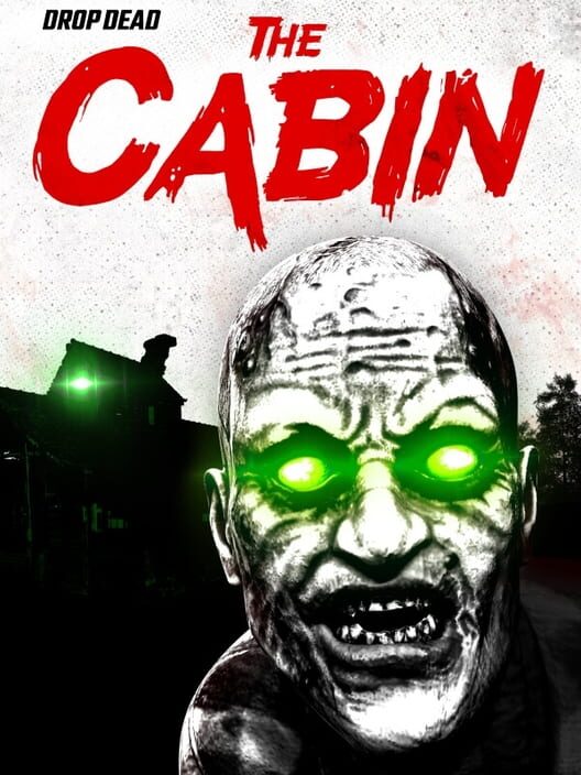 Capa de Drop Dead: The Cabin