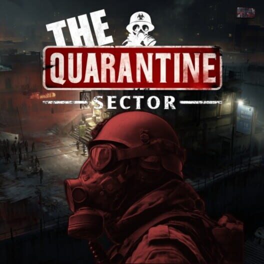 The Quarantine Sector cover image