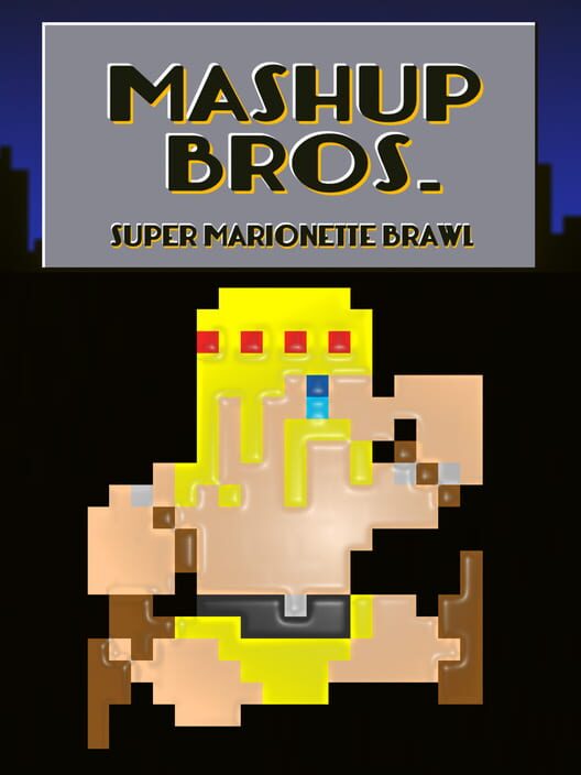 Mashup Bros. Super Marionette Brawl