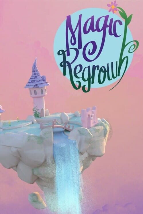 Magic Regrowth