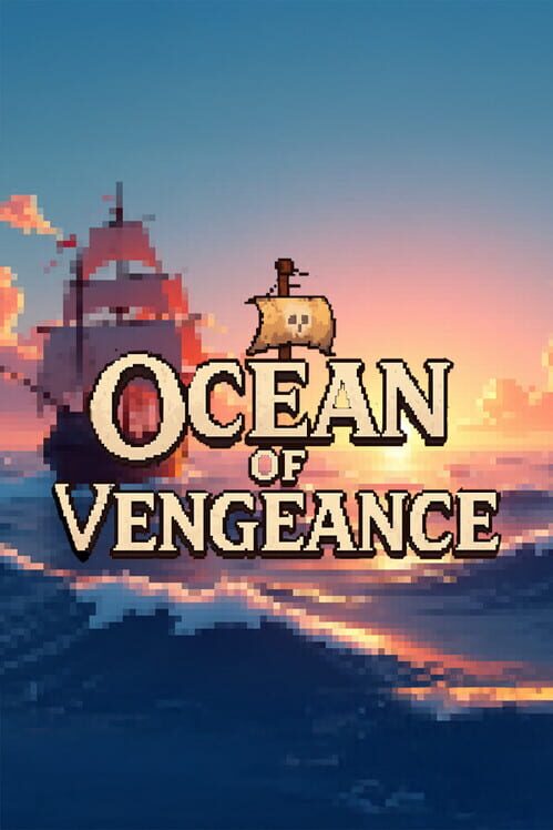 Steam cover for Ocean of Vengeance.